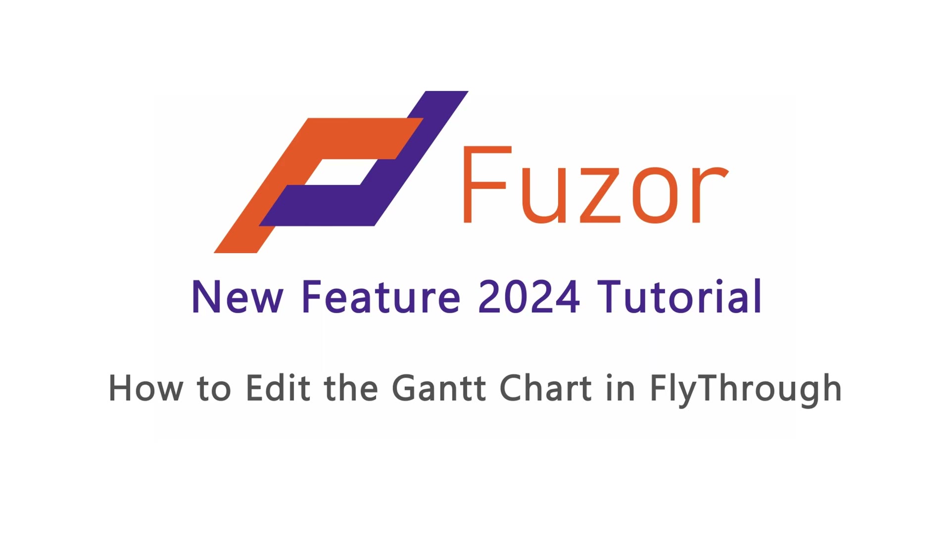 Fuzor 2024:如何在 FlyThrough 中编辑甘特图 操作步骤 1