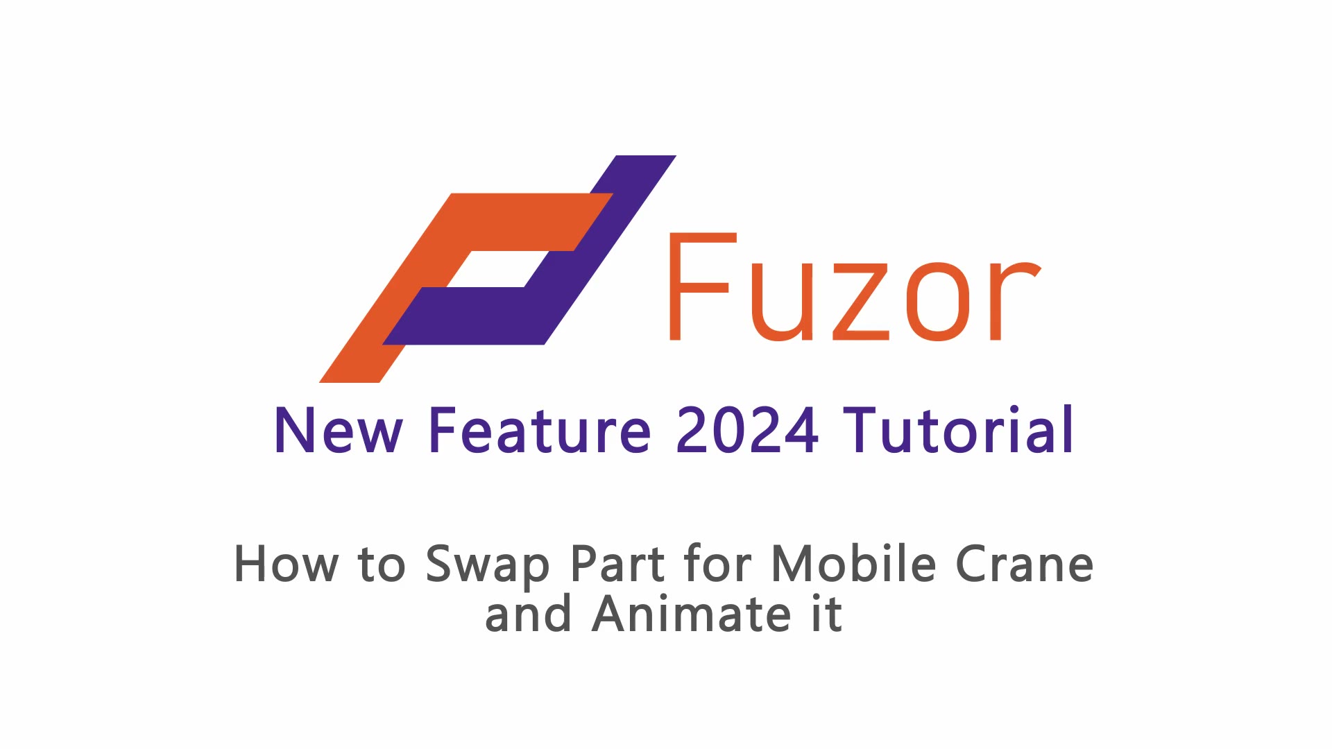 Fuzor 2024：如何替换移动式起重机部件并制作动画 操作步骤 1
